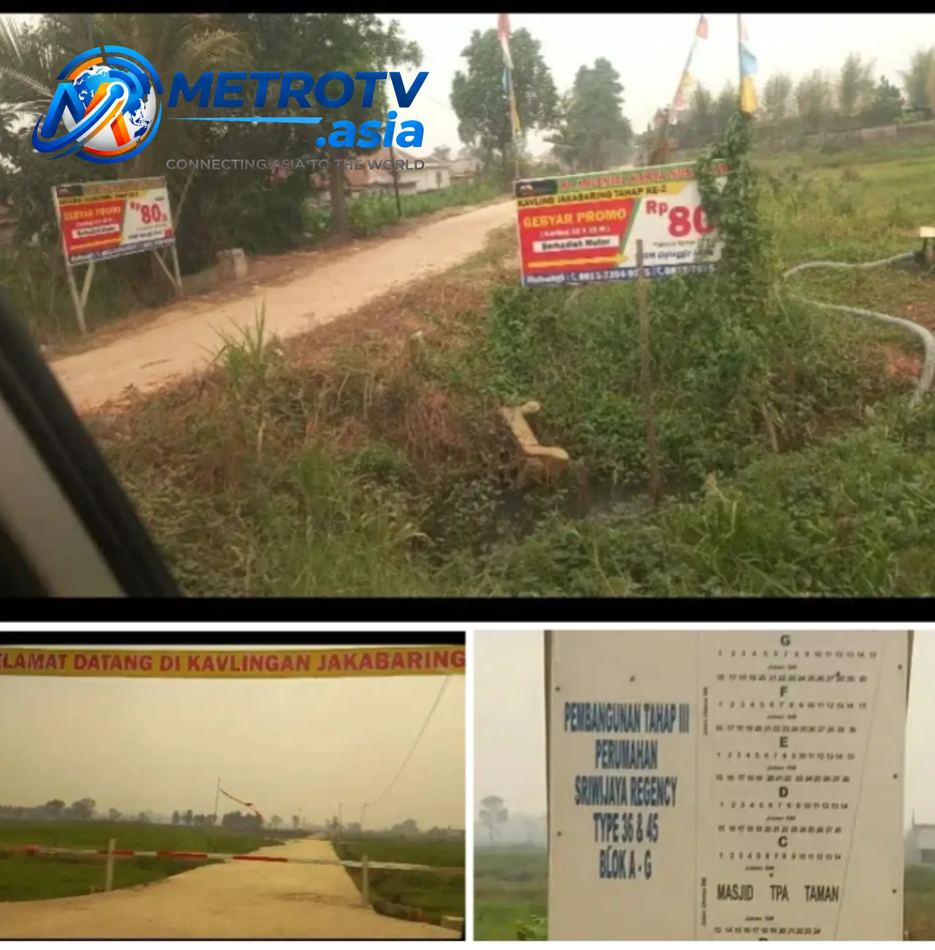 Foto kolase papan pemasaran tanah kapling, gapura kawasan Jakabaring, dan denah pengembangan lahan di Babatan Saudagar, Desa Saudagar, Kabupaten Ogan Ilir, Sumatera Selatan
